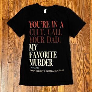 My Favorite Murder Women's Black T-shirt | Small